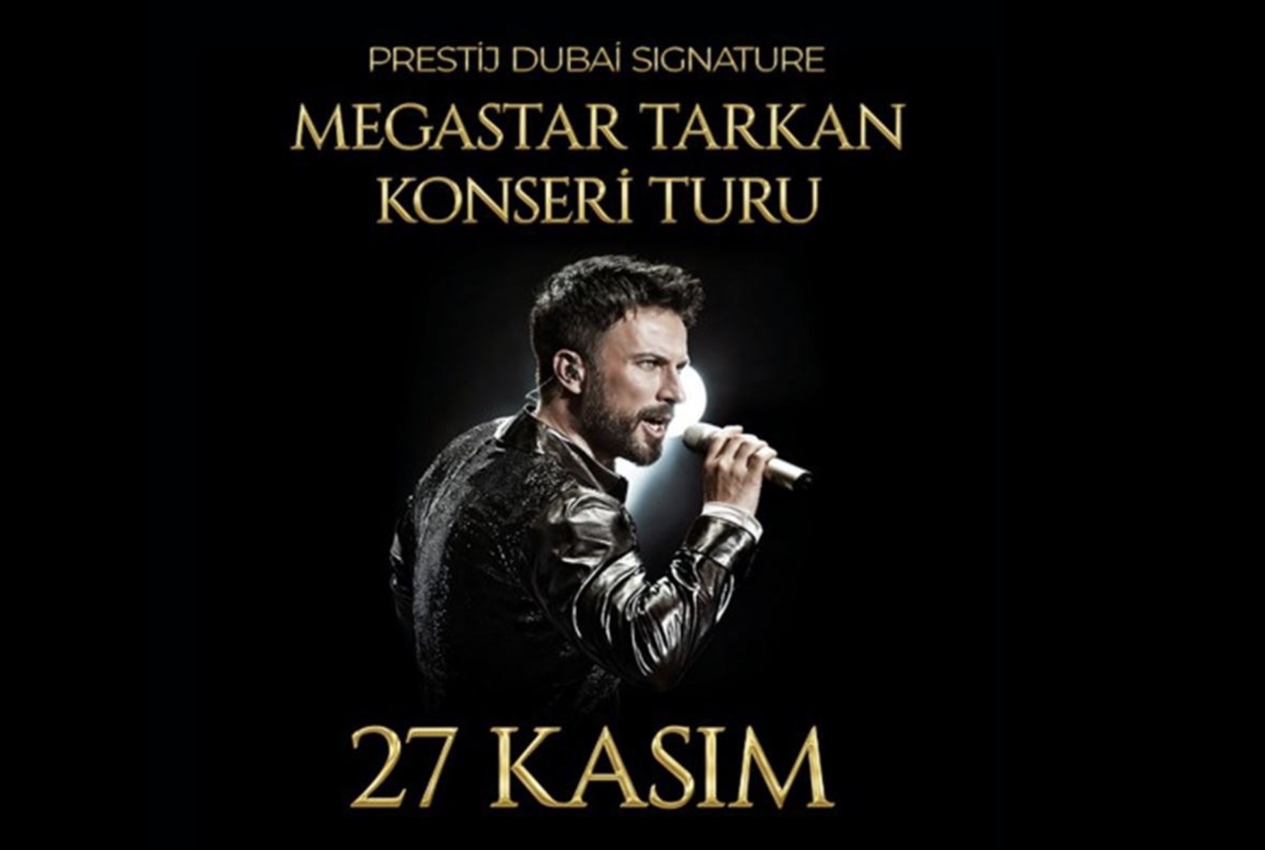 TARKAN KONSERİ ÖZEL DUBAİ TURU - FLOOR STANDING BİLET KATEGORİSİ THY İLE 3 GECE